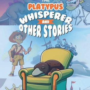 Front cover of book The Platypus Whisperer